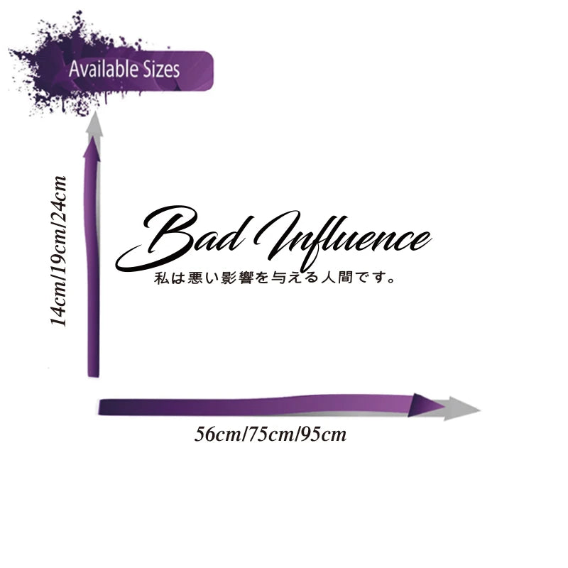Bad Influence Windshield Banner